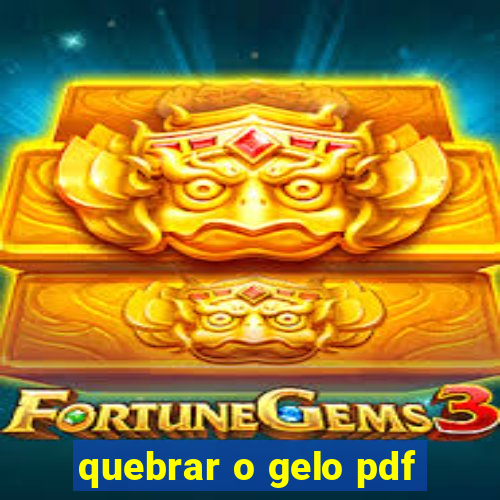 quebrar o gelo pdf